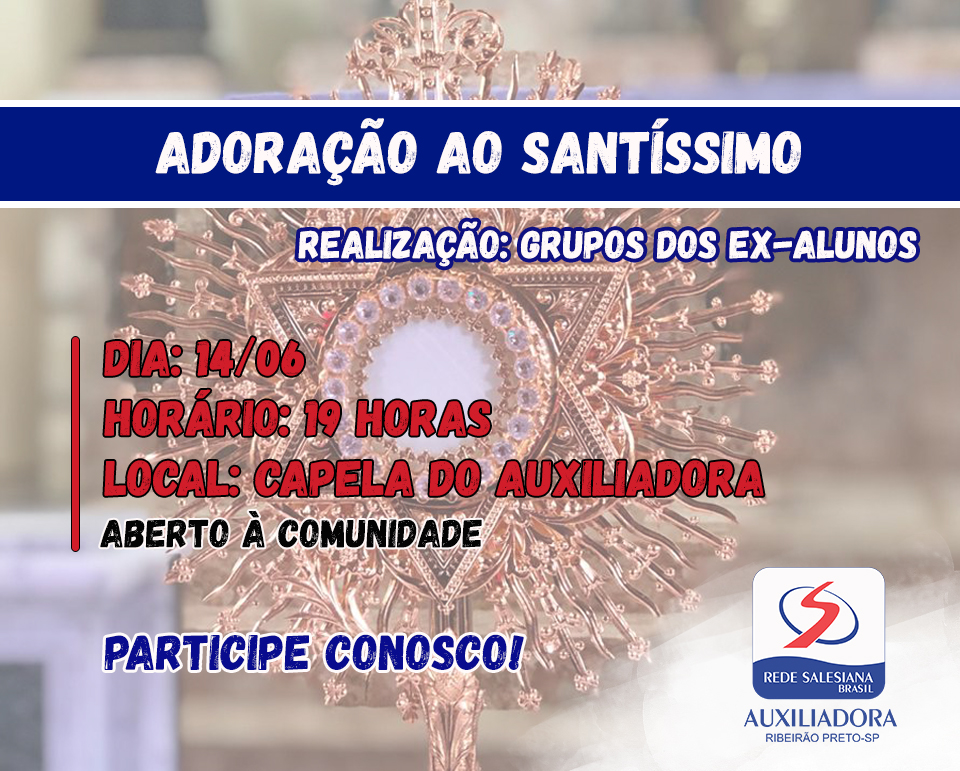 Grupo dos Ex-alunos realiza Adoração ao Santíssimo