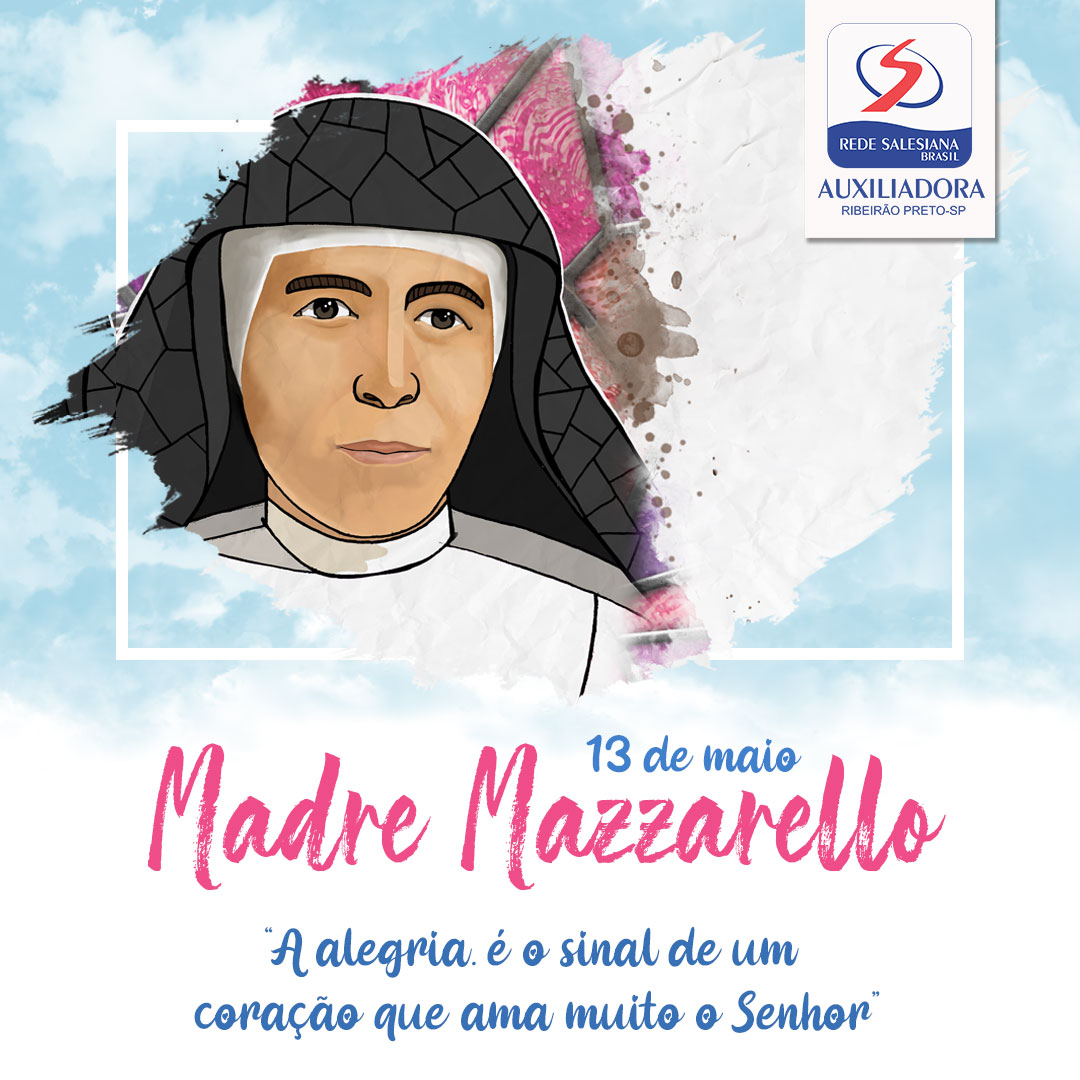 13  de maio - Dia de Madre Mazzarello