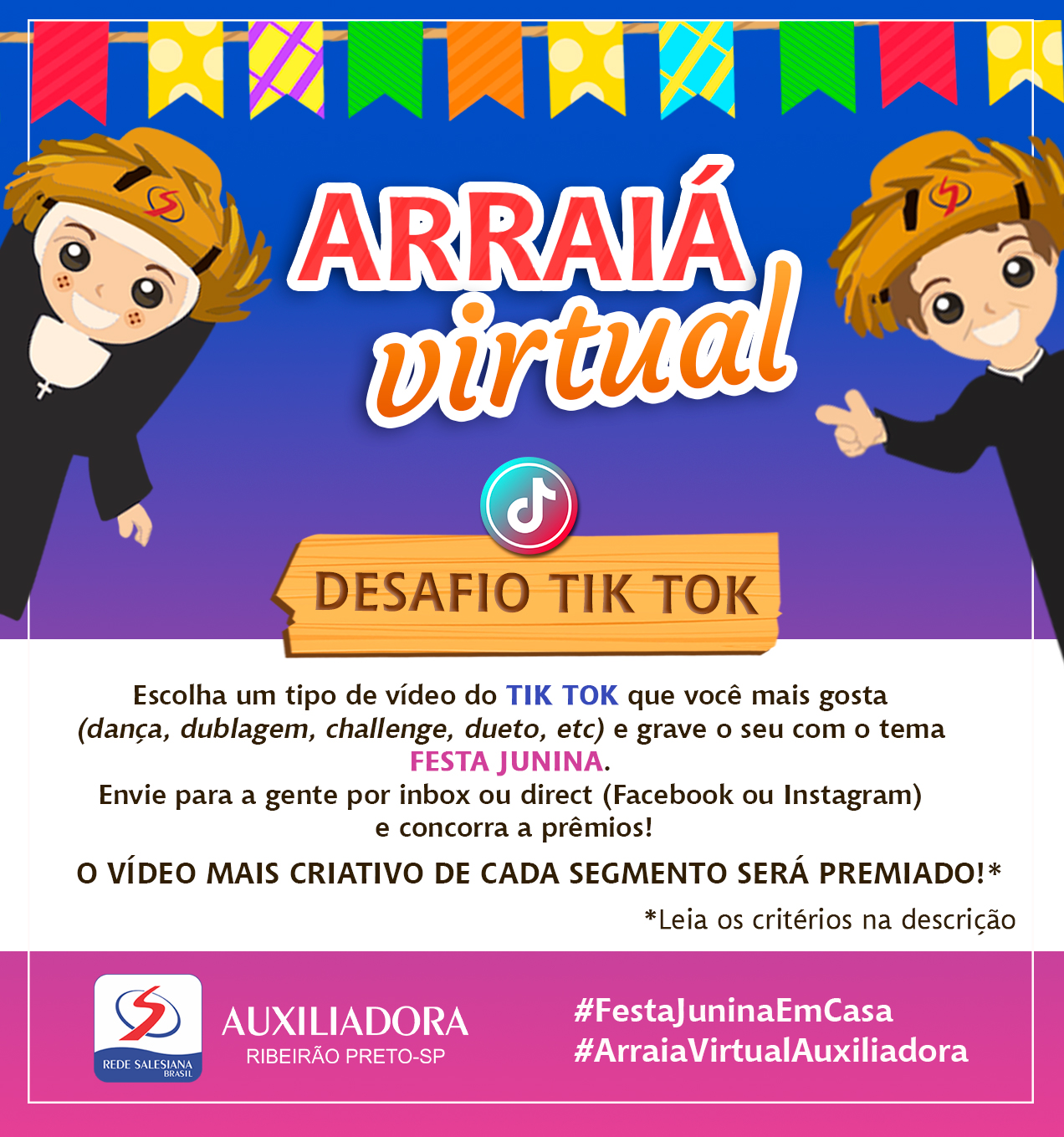 Arraiá Virtual do Auxiliadora promove o Desafio Tik Tok""