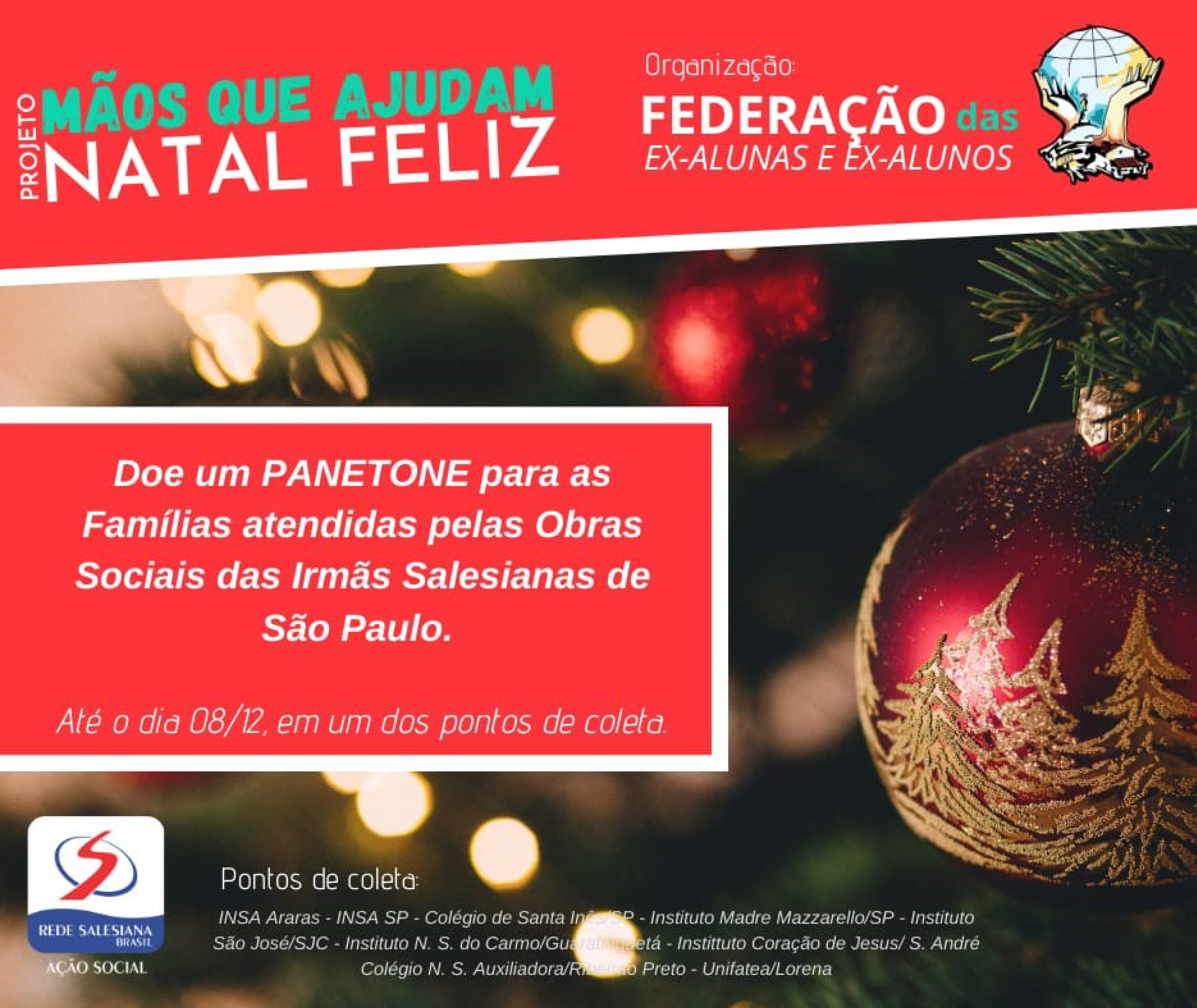 COLABORE: Campanha Mãos que ajudam, Natal feliz" arrecada panetones para Obras Salesianas"