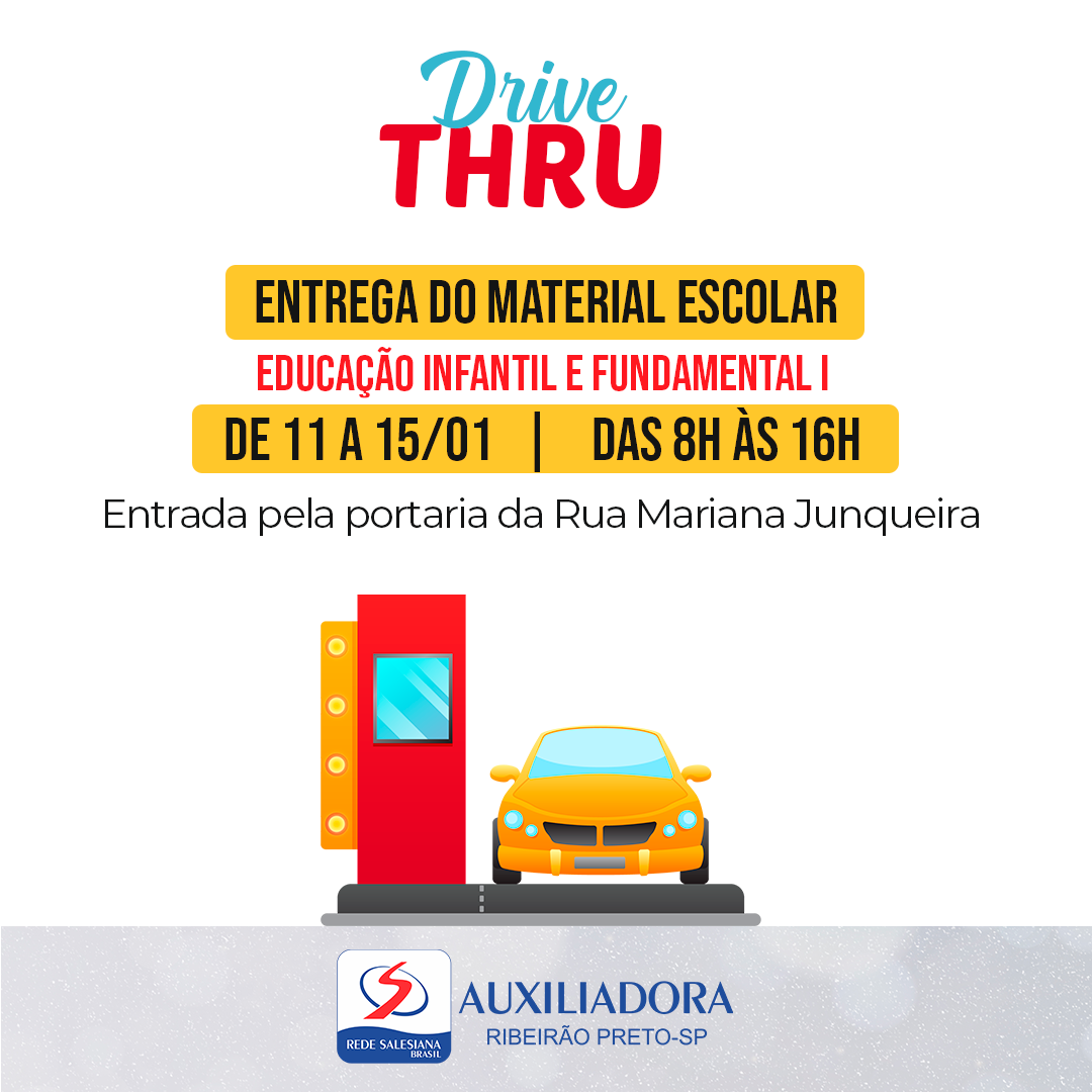 Drive Thru - Entrega do material escolar